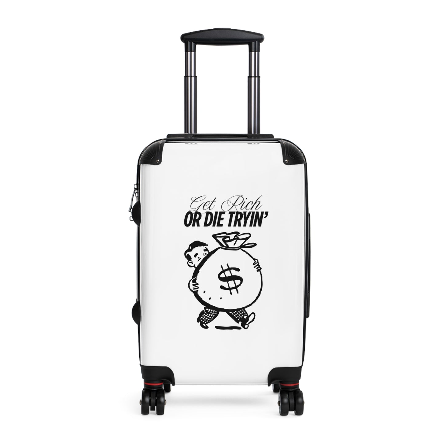 Motivational Carry-On Suitcase: 'Get Rich or Die Tryin''