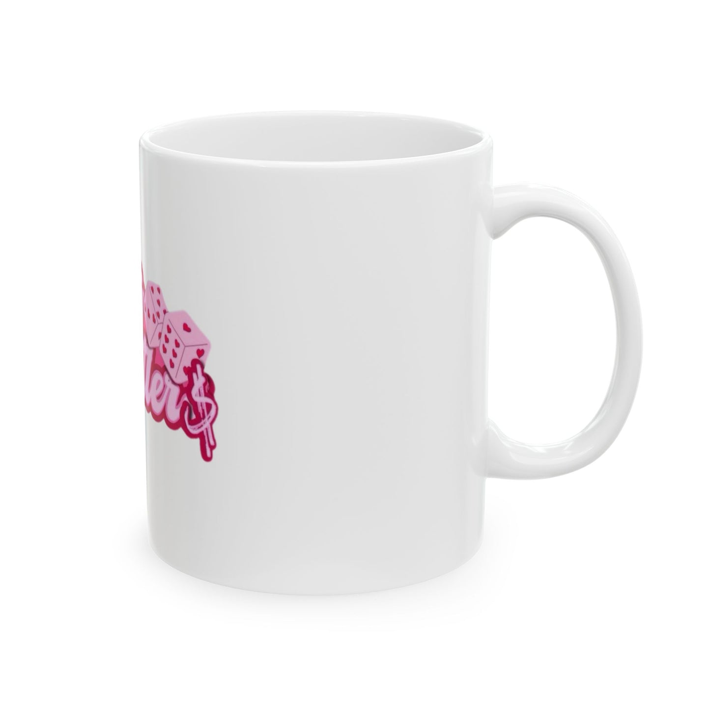 Pretty Hustler Ceramic Mug - 11oz & 15oz